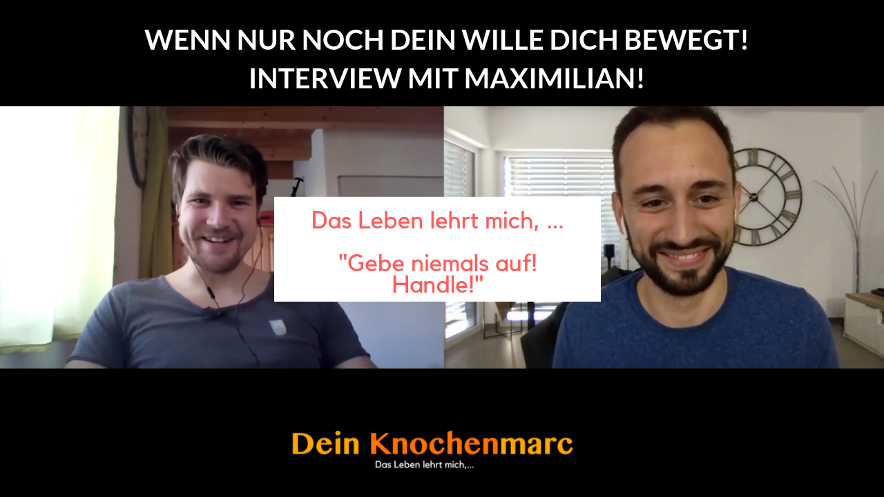 #14 "Wenn nur noch dein Wille dich bewegt" - Interview mit Maximilian Schwarzhuber